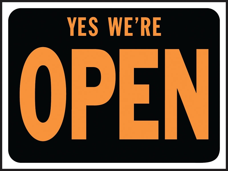 Hy-Ko Hy-Glo Series 3020 Identification Sign, Rectangular, YES WE'RE OPEN, Fluorescent Orange Legend, Black Background
