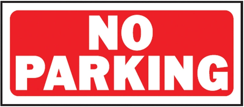 Hy-Ko 23002 Fence Sign, Rectangular, NO PARKING, White Legend, Red Background, Plastic, 14 in W x 6 in H Dimensions