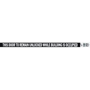 Hy-Ko CV-2 Industrial Sign, Rectangular, THE DOOR TO REMAIN UNLOCKED WHILE BUILDING IS OCCUPIED, White Legend, Vinyl