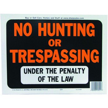 Hy-Ko Hy-Glo Series 3011 Identification Sign, No Hunting/Trespassing, Fluorescent Orange Legend, Plastic