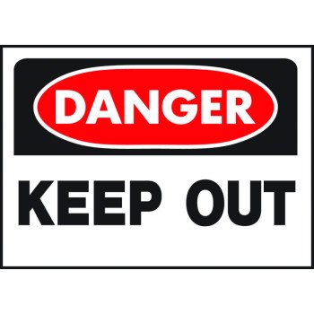 Hy-Ko 512 Danger Sign, Rectangular, KEEP OUT, Black Legend, White Background, Polyethylene, 14 in W x 10 in H Dimensions