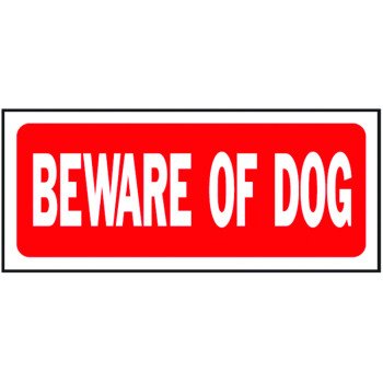 Hy-Ko 23001 Fence Sign, Rectangular, BEWARE OF DOG, White Legend, Red Background, Plastic, 14 in W x 6 in H Dimensions