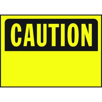 Hy-Ko 562 Caution Sign, Rectangular, Yellow Background, Polyethylene, 14 in W x 10 in H Dimensions