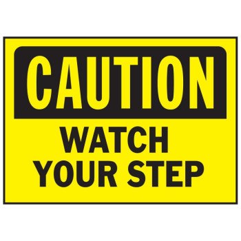 Hy-Ko 567 Caution Sign, Rectangular, WATCH YOUR STEP, Black Legend, Yellow Background, Polyethylene