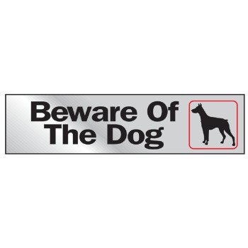 Hy-Ko 470 Sign, Beware Of The Dog, Silver Background, Vinyl, 2 x 8 in Dimensions