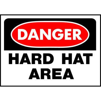 Hy-Ko 507 Danger Sign, Rectangular, HARD HAT AREA, Black Legend, White Background, Polyethylene