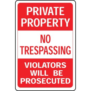 Hy-Ko HW-45 Parking Sign, Rectangular, PRIVATE PROPERTY NO TRESPASSING VIOLATORS WILL BE PROSECUTED, Red/White Legend