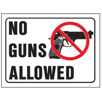 Hy-Ko 20691 Safety Sign, NO GUNS ALLOWED, Red/Black Legend, White Background, Plastic